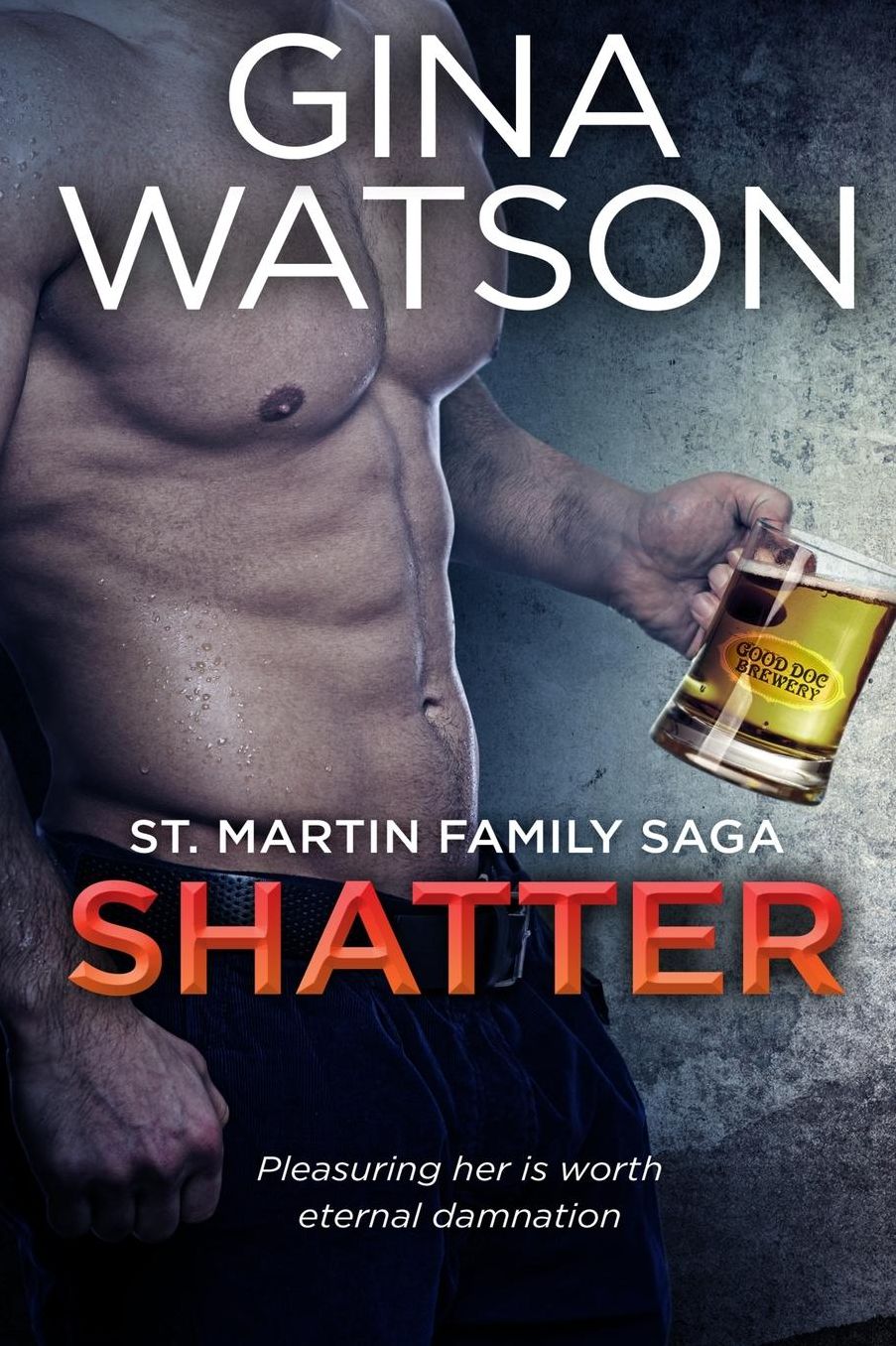Shatter: St. Martin Family Saga #3