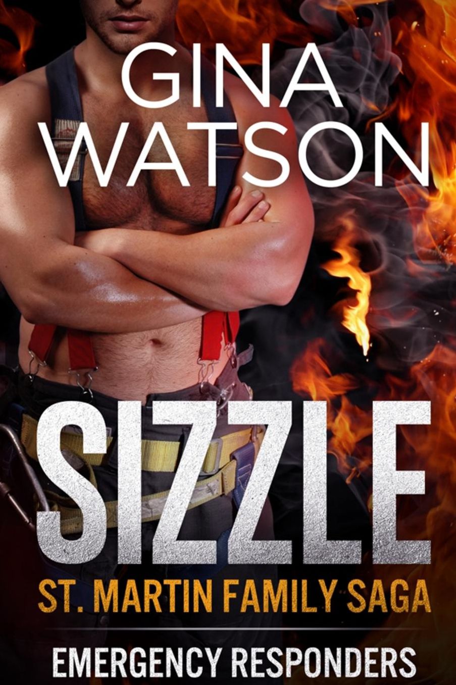 Sizzle (St. Martin Family Saga): Emergency Responders