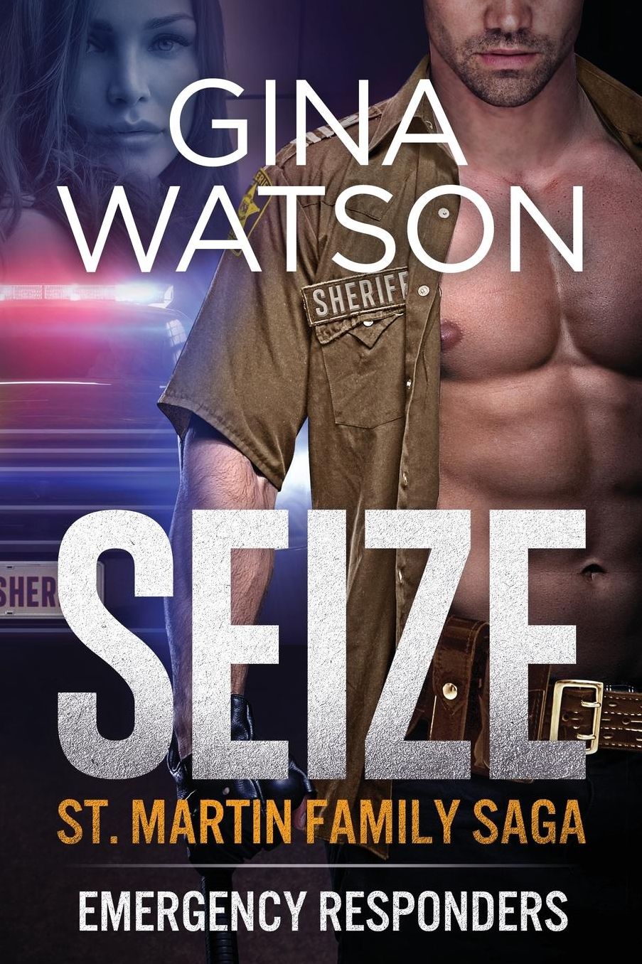 Seize (St. Martin Family Saga: Emergency Responders): Book 2