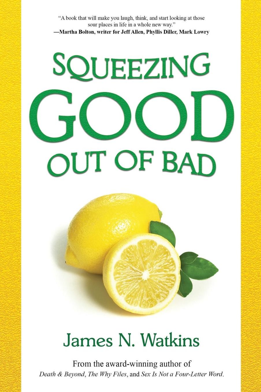 Squeezing Good Out of Bad