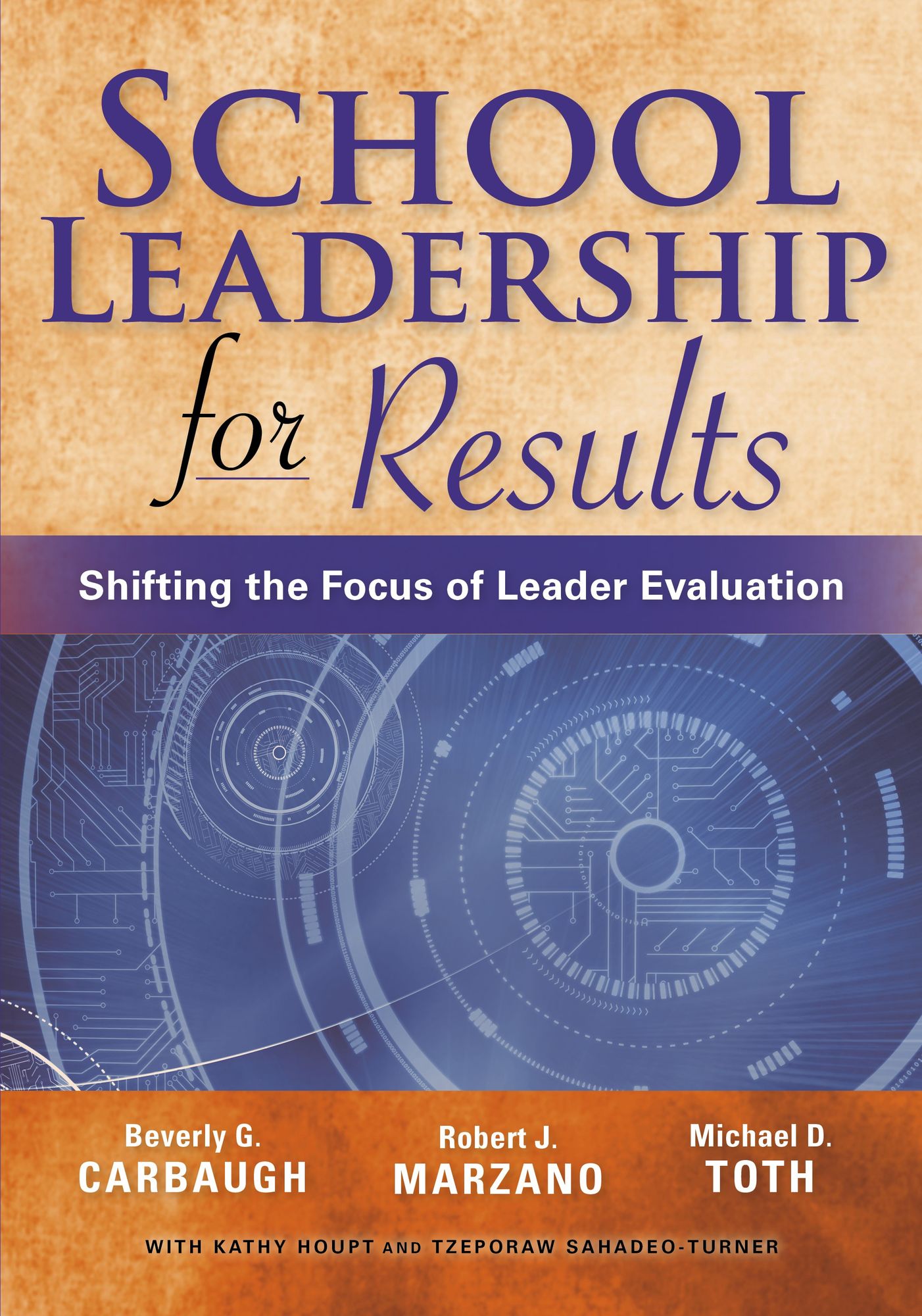 School Leadership for Results: Shifting the Focus of Leader Evaluation
