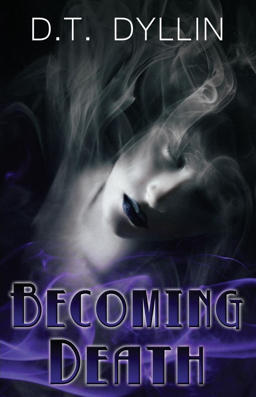 Becoming Death: The Death Trilogy #3