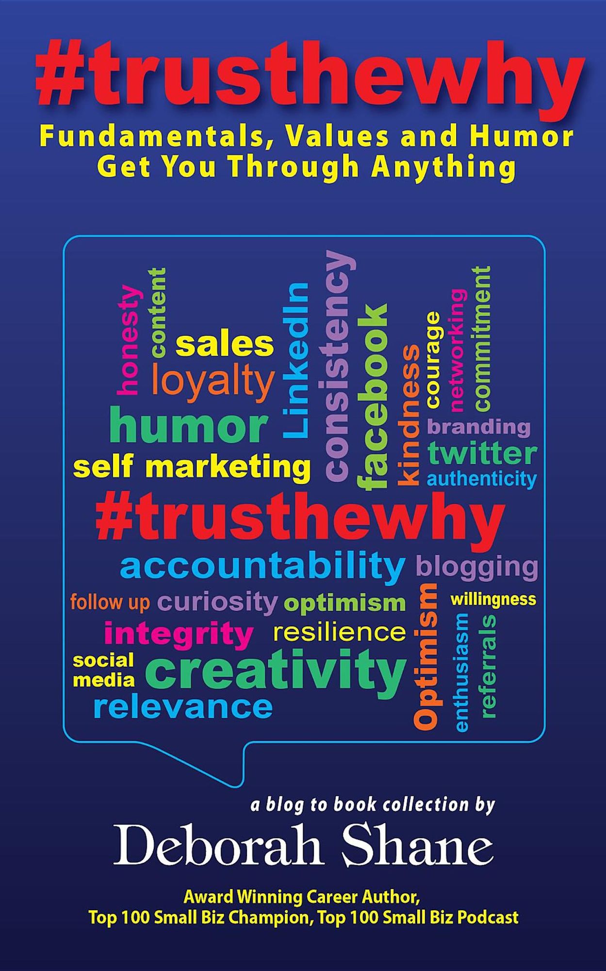 #Trusthewhy: Fundamentals, Values and Humor Get You Through Anything