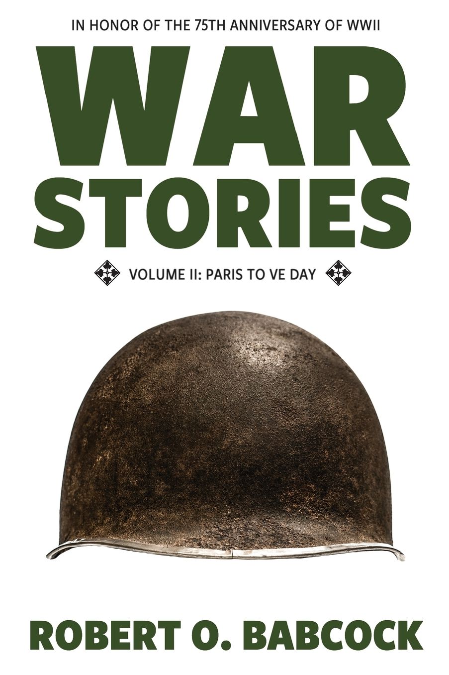 War Stories: Paris to Ve Day