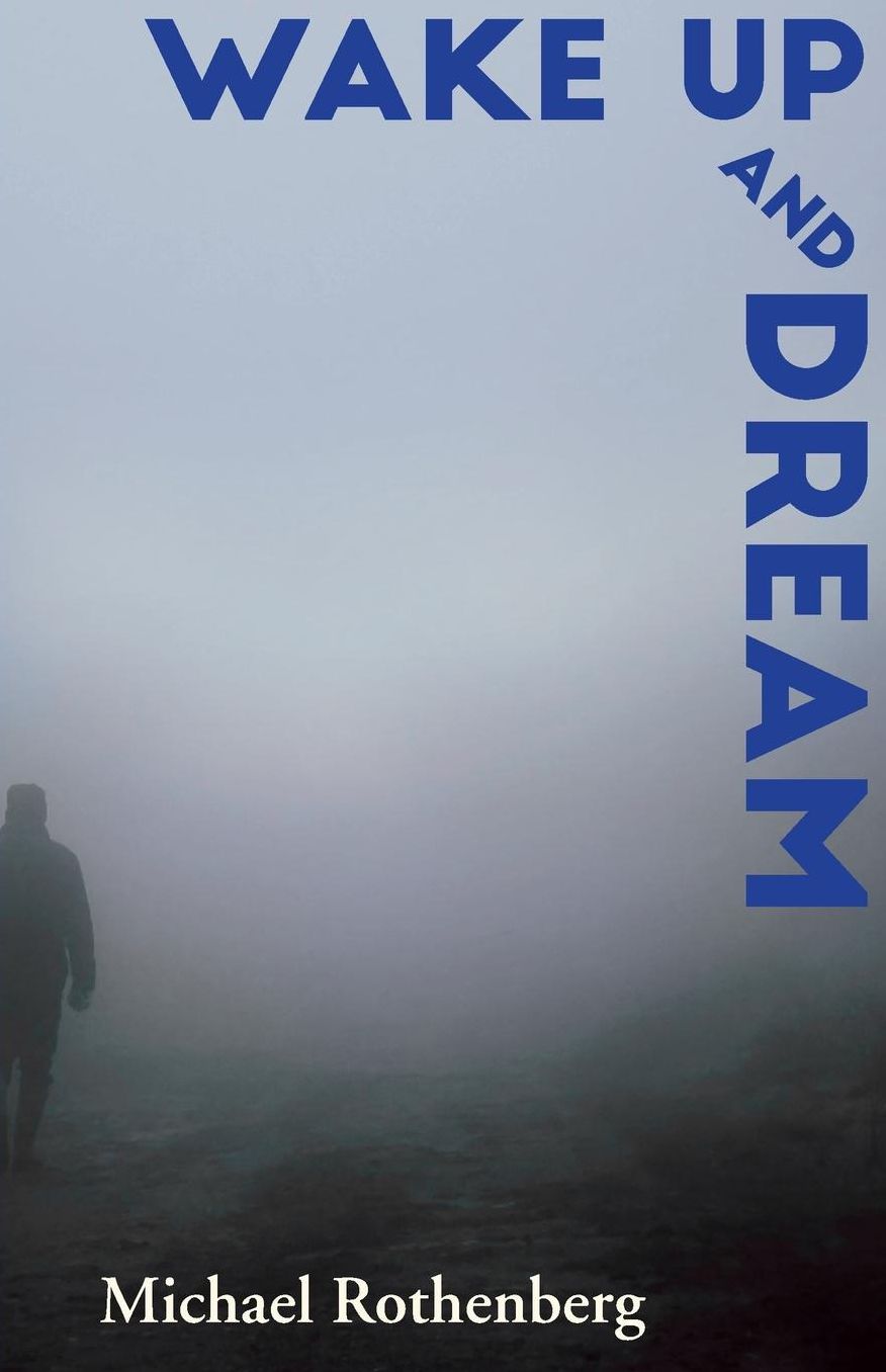 Wake Up and Dream