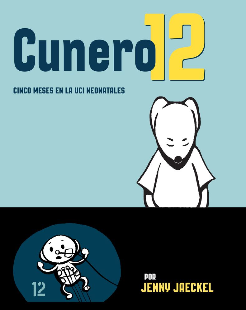 Cunero 12: Cinco Meses en la UCI Neonatales