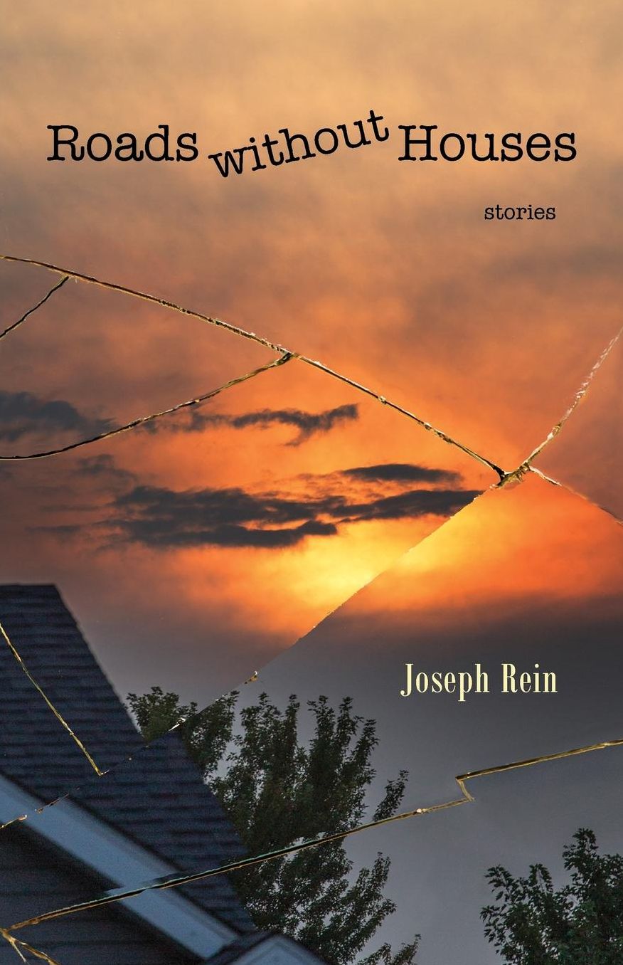 Roads without Houses: Stories