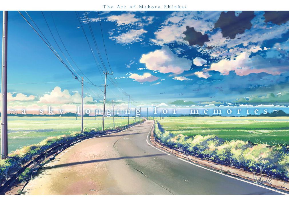 A Sky Longing for Memories : The Art of Makoto Shinkai