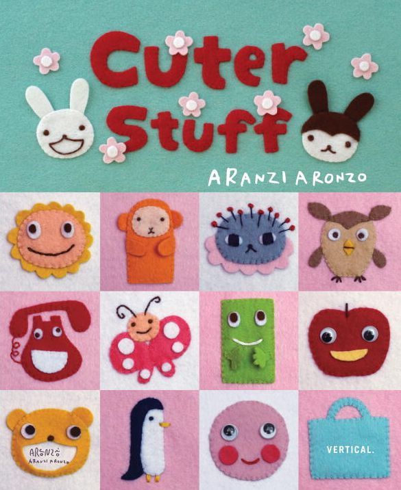 Aranzi Aronzo - Cuter Stuff