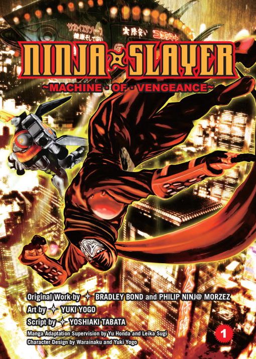 Ninja Slayer, Part 1: Machine of Vengeance