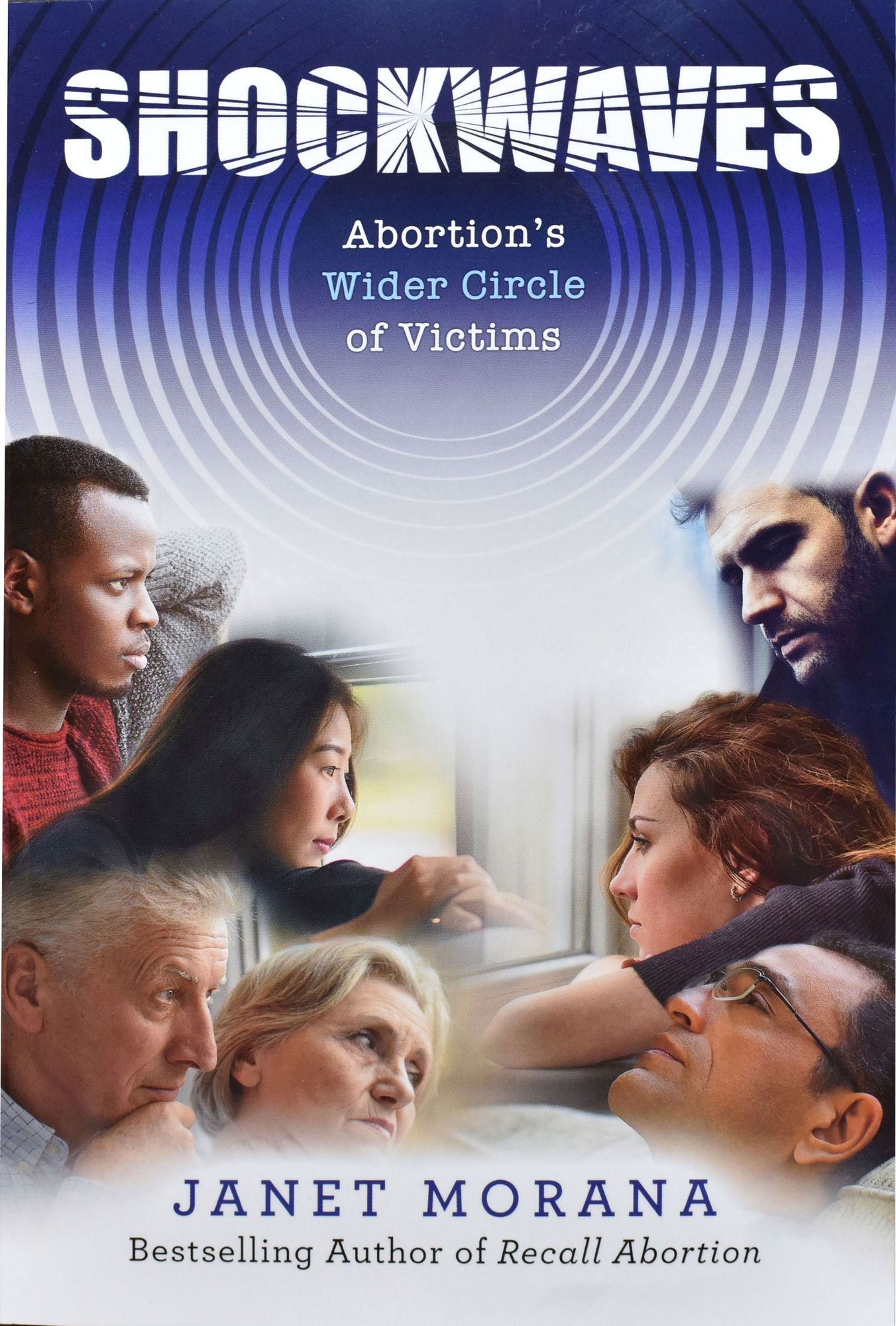 Shockwaves: Abortion's Wider Circle of Victims