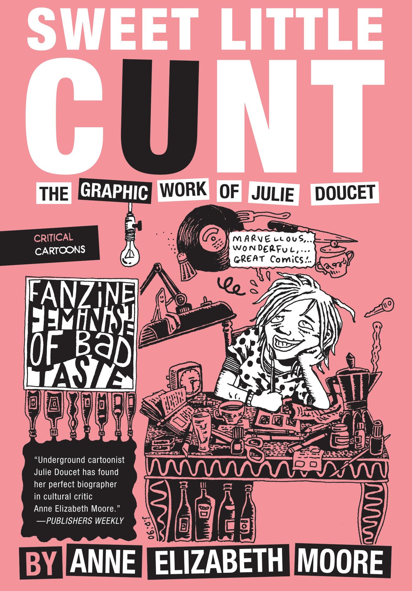 Sweet Little C*nt: Rethinking Julie Doucet