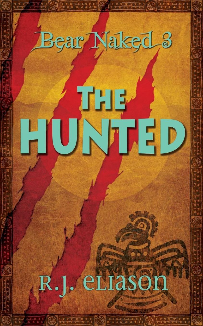 Bear Naked 3: The Hunted