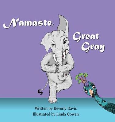Namaste, Great Gray