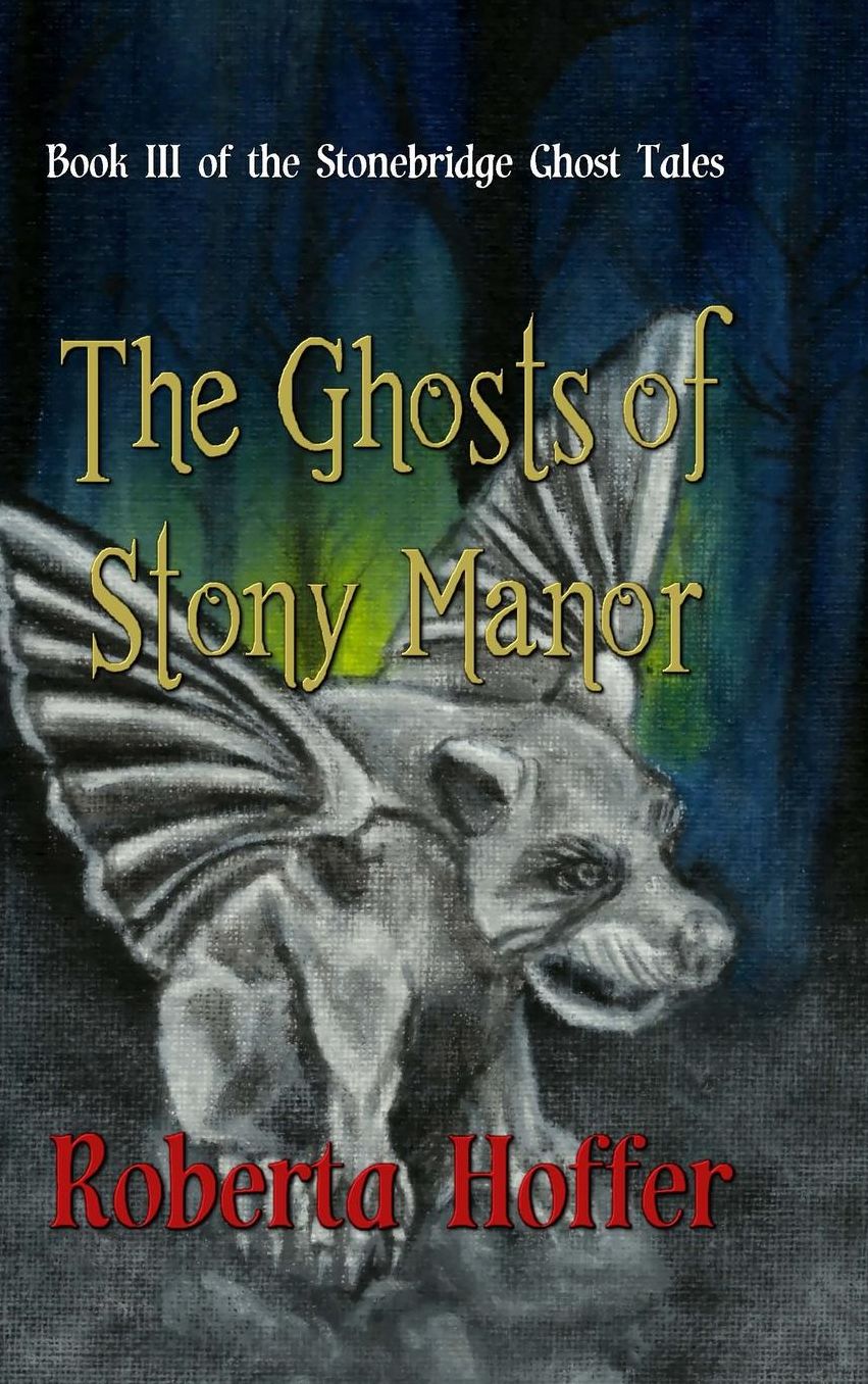 The Ghosts of Stony Manor