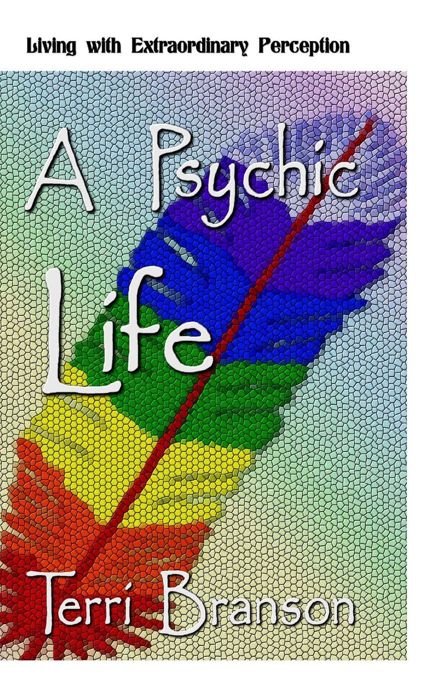 A Psychic Life