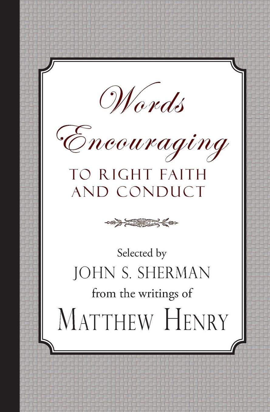 Words Encouraging to Right Faith and Conduct