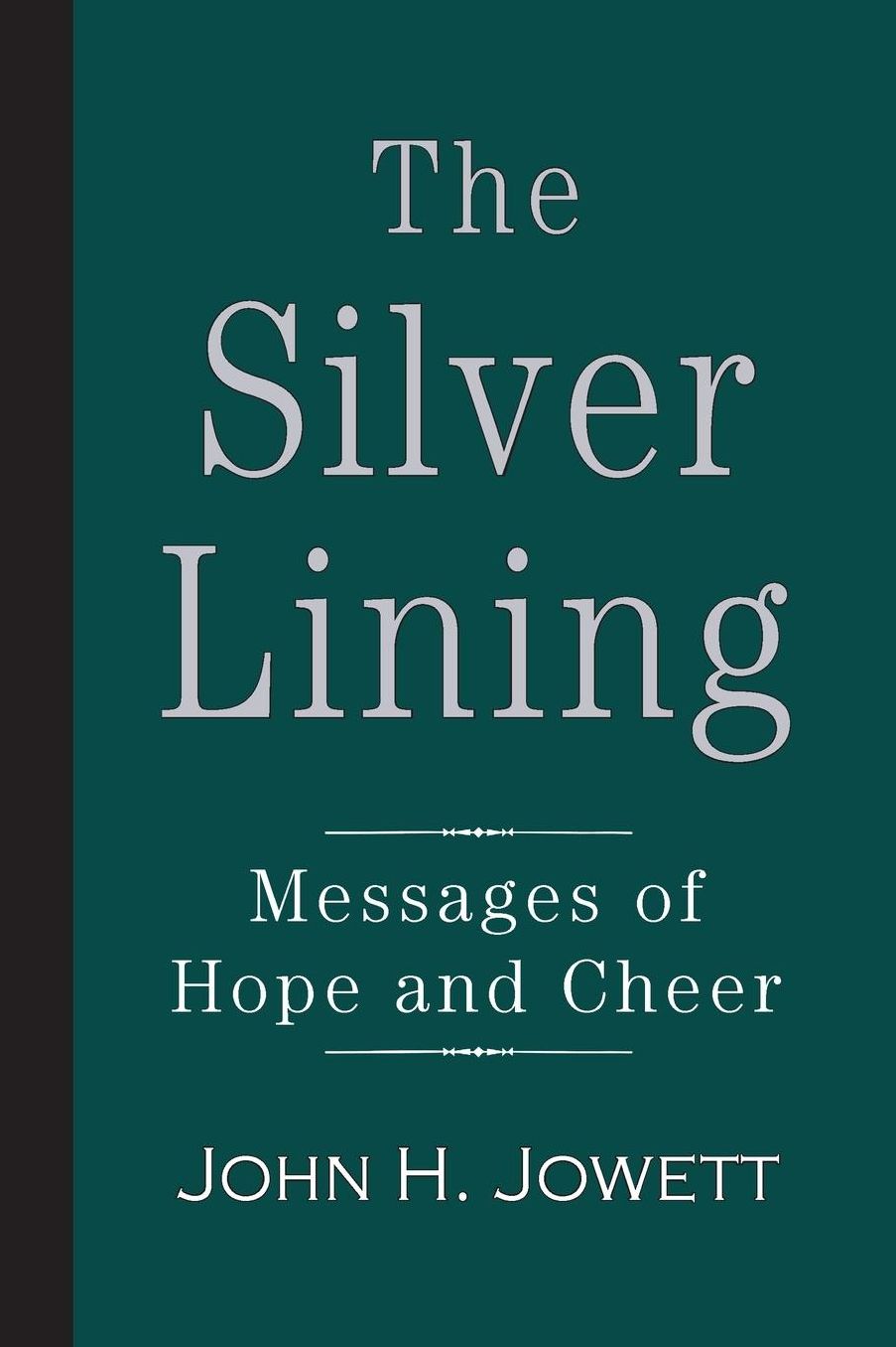 The Silver Lining: Messages of Hope and Cheer