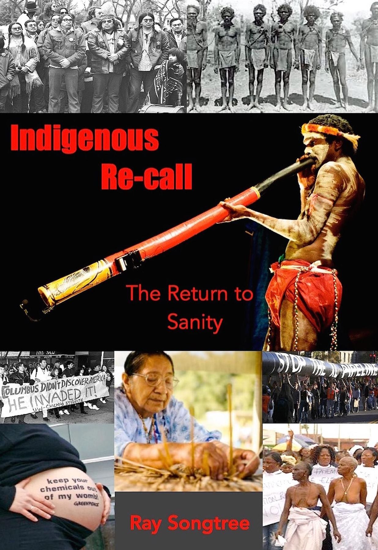 Indigenous Recall: The Return to Sanity
