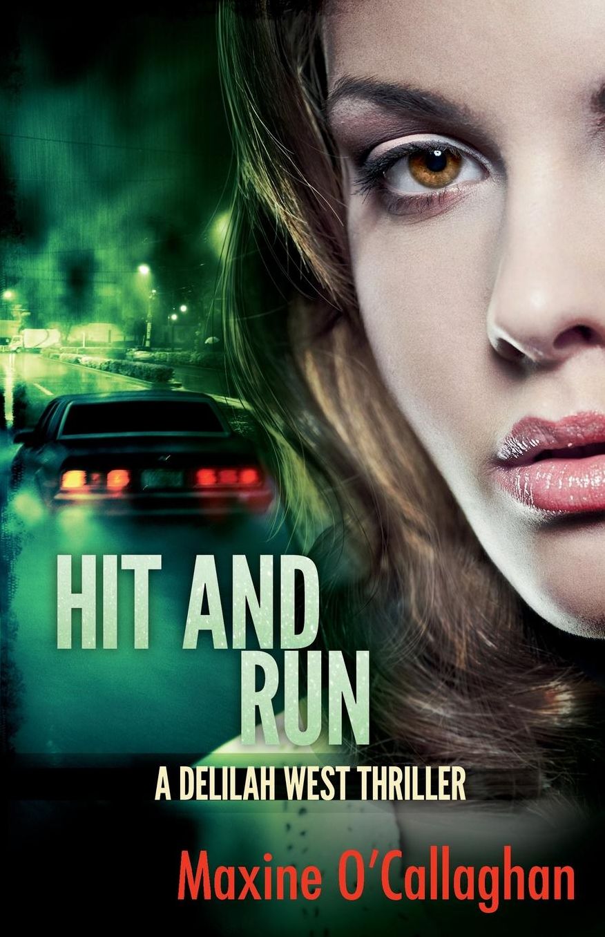 Hit and Run: A Delilah West Thriller