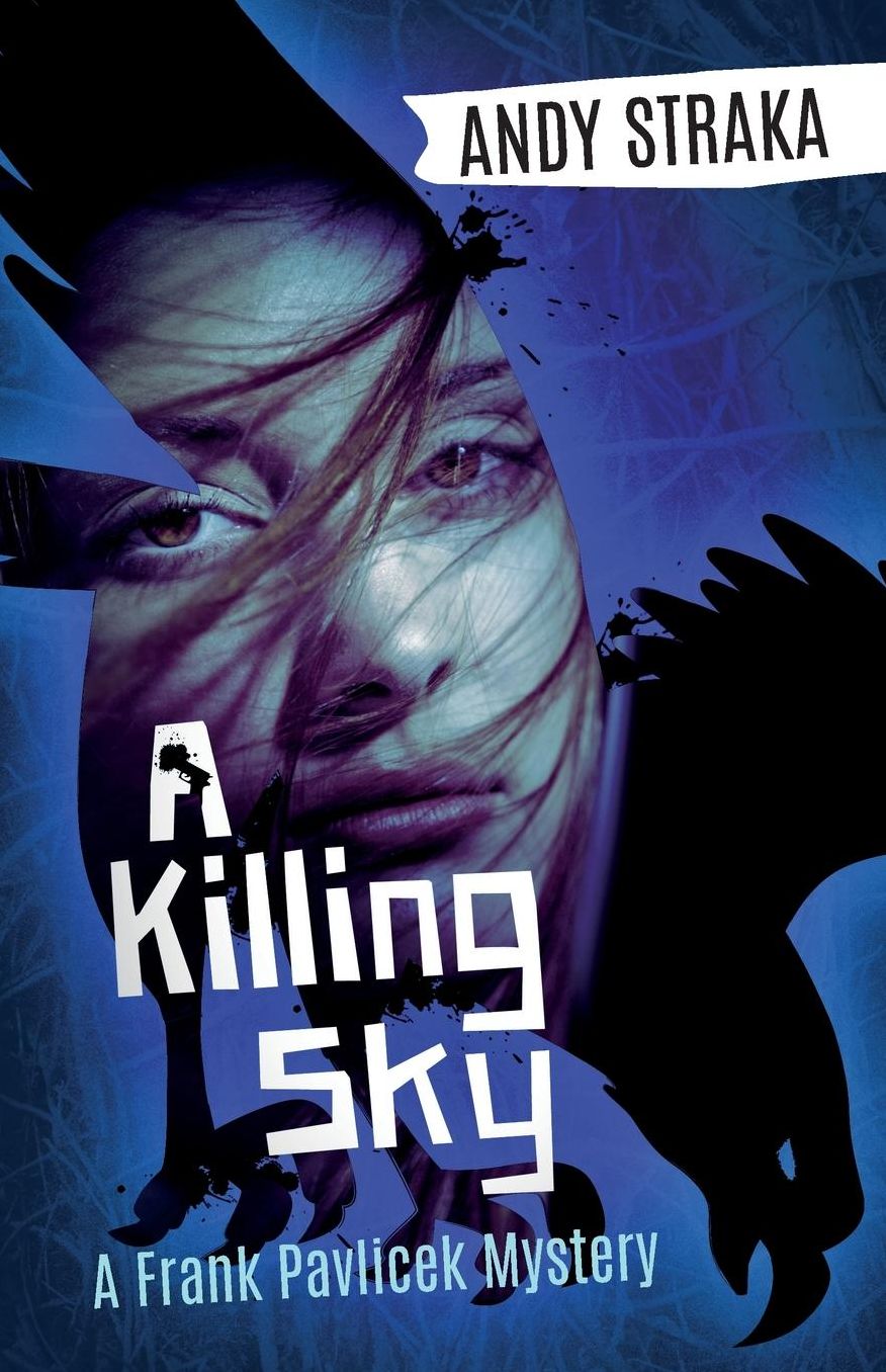 A Killing Sky (Frank Pavlicek Series #2)