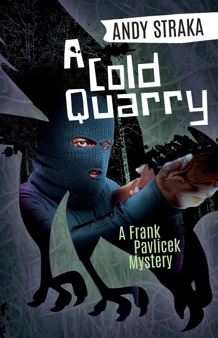 A Cold Quarry (Frank Pavlicek Series #3)