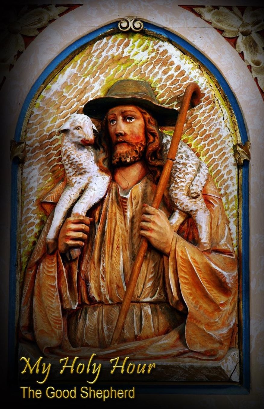 My Holy Hour - The Good Shepherd: A Devotional Prayer Journal