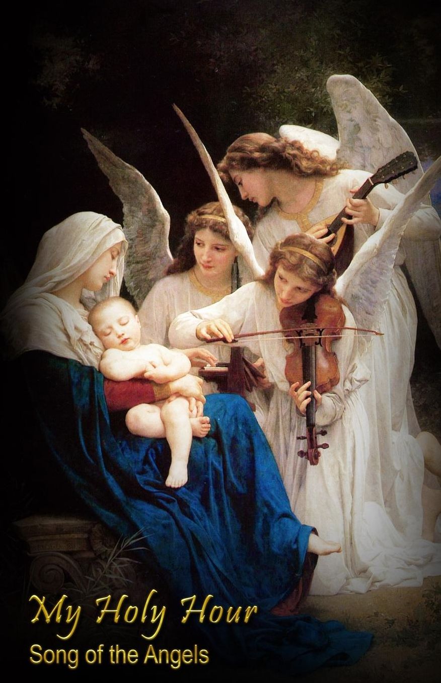 My Holy Hour - Song of the Angels: A Devotional Prayer Journal