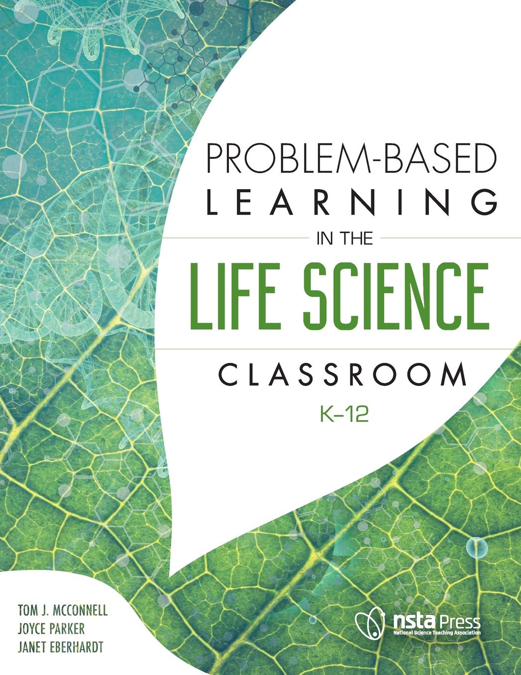 Problem-Based Learning in the Life Science Classroom, K 12 - PB408X2