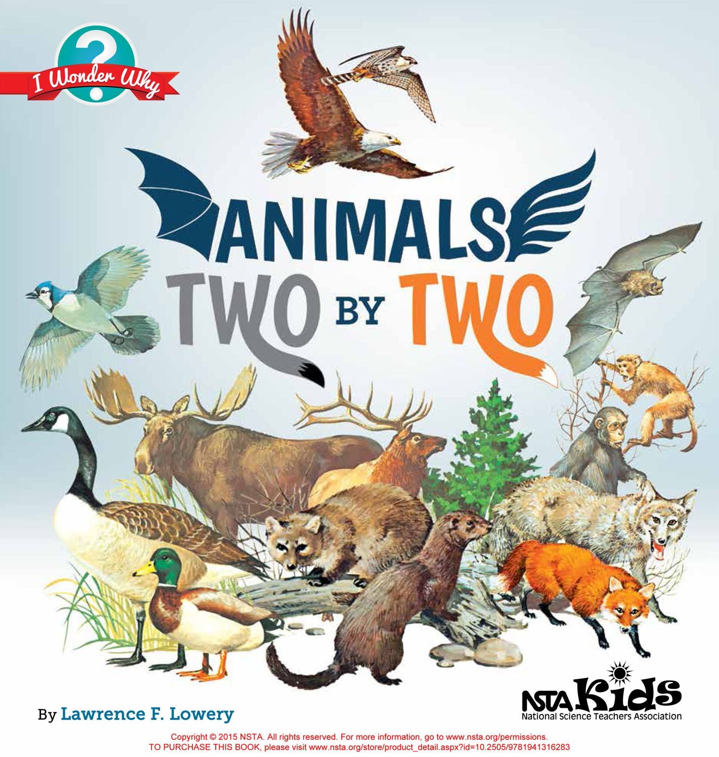 Animals Two by Two: I Wonder Why