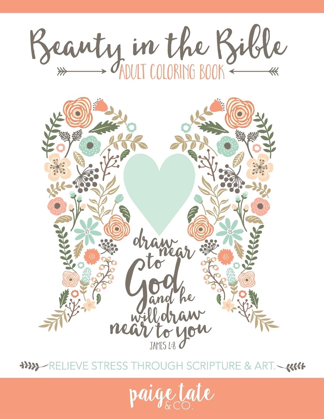 Beauty in the Bible: Adult Coloring Book