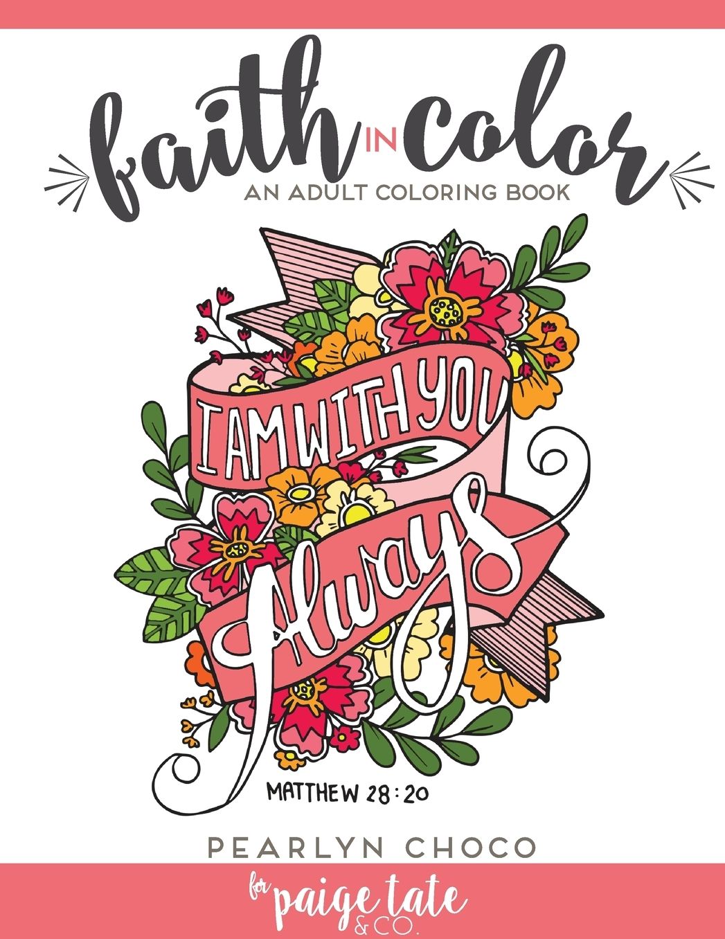Faith in Color: An Adult Coloring Book