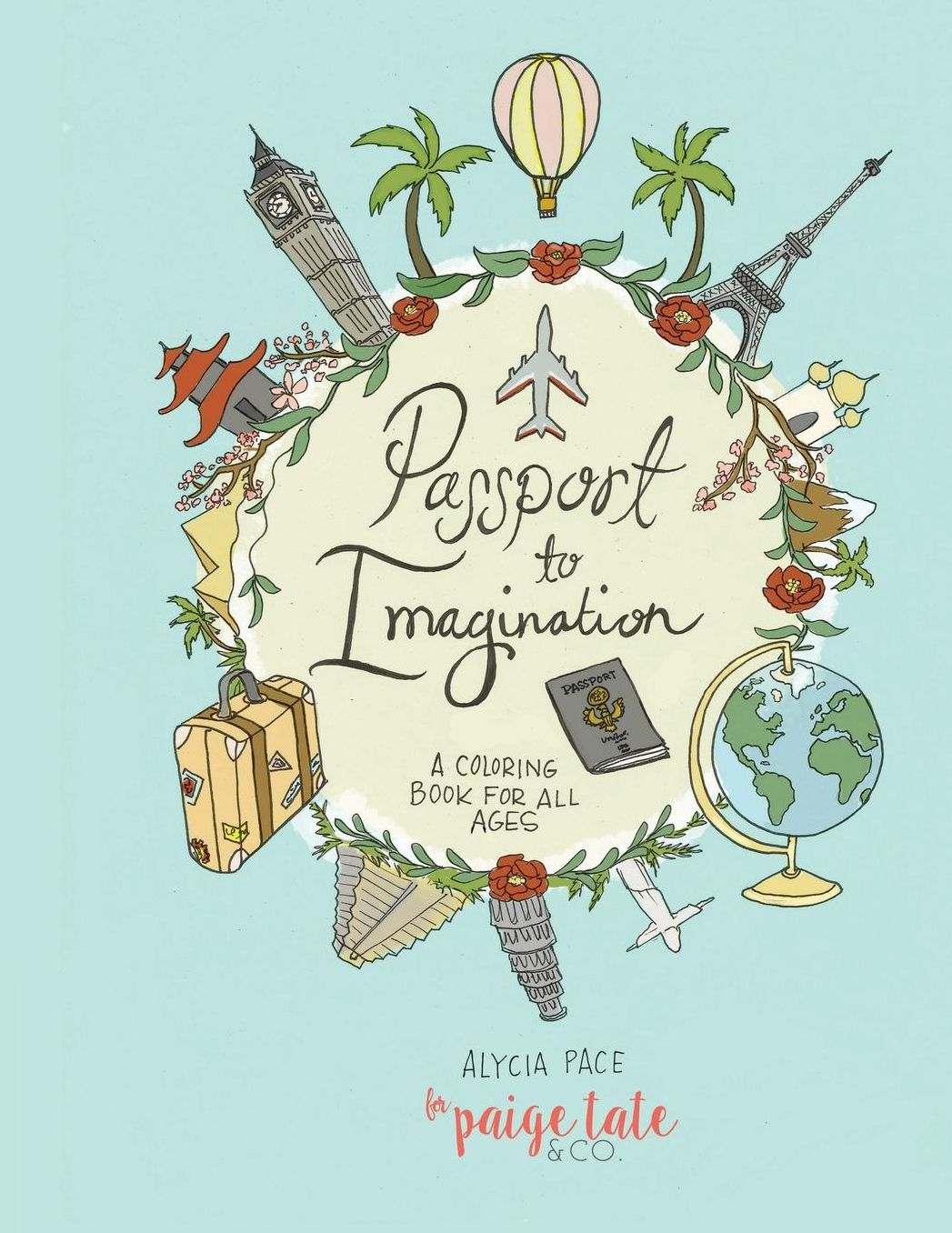 Passport to Imagination: A Coloring Book For All Ages