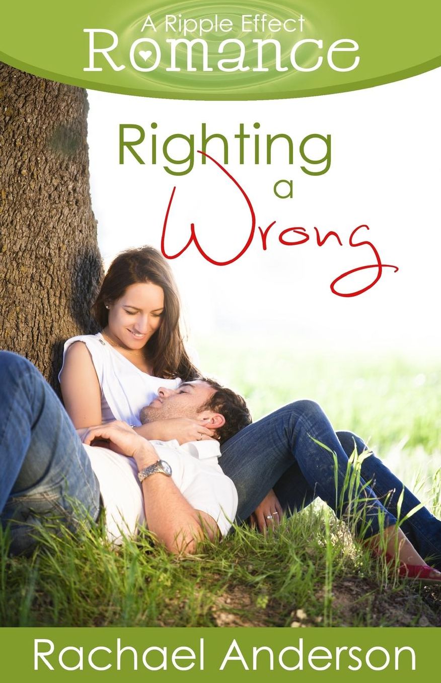 Righting a Wrong (A Ripple Effect Romance Novella, Book 3)