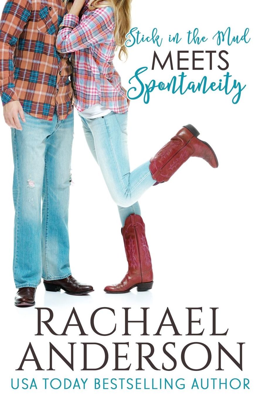 Stick in the Mud Meets Spontaneity (Meet Your Match, book 3)
