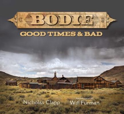 Bodie: Good Times & Bad