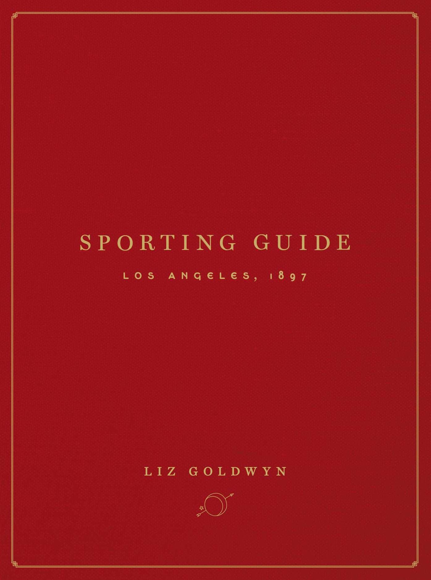 Sporting Guide: Los Angeles, 1897