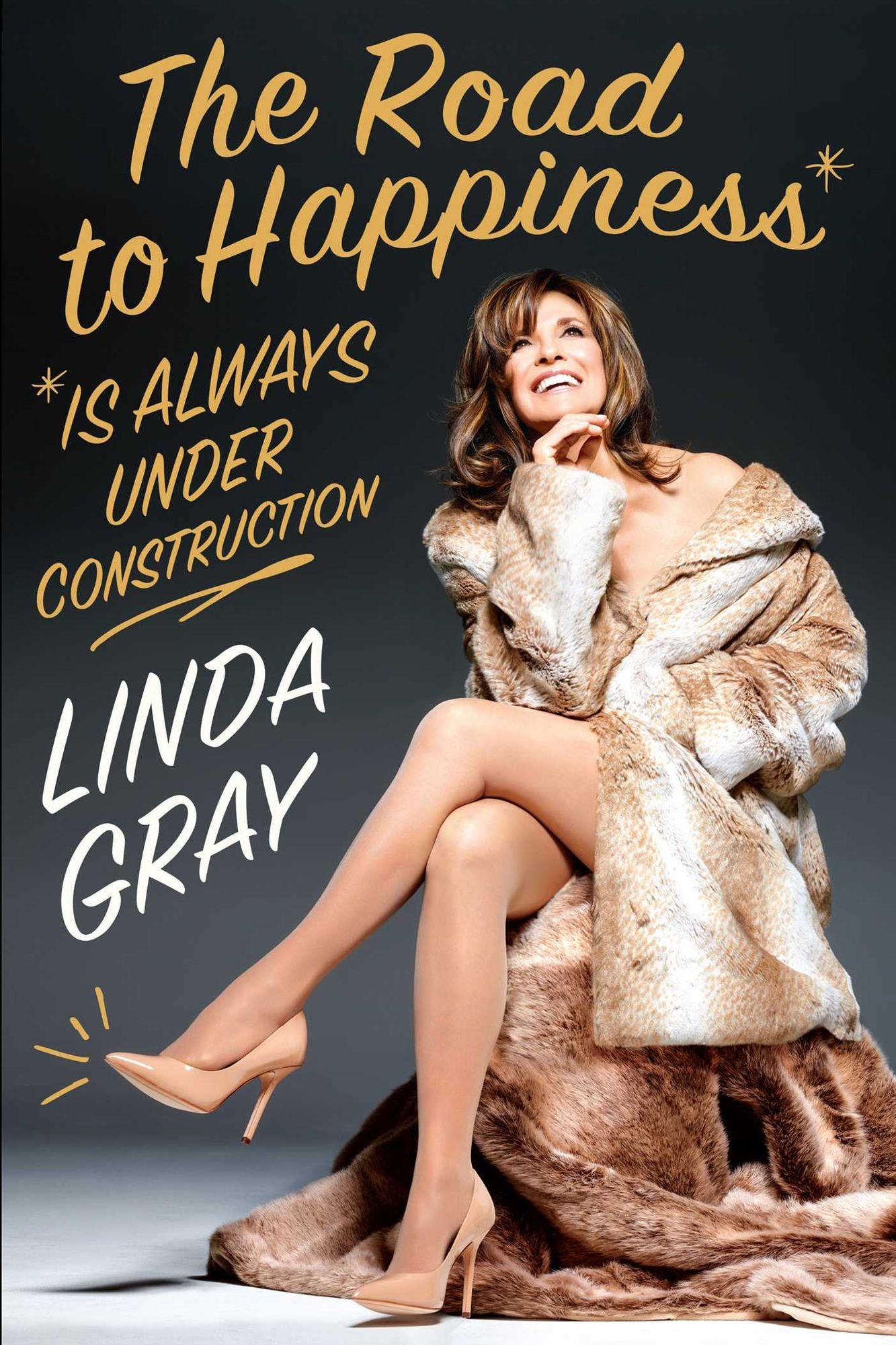 The Road to Happiness Is Always Under Construction