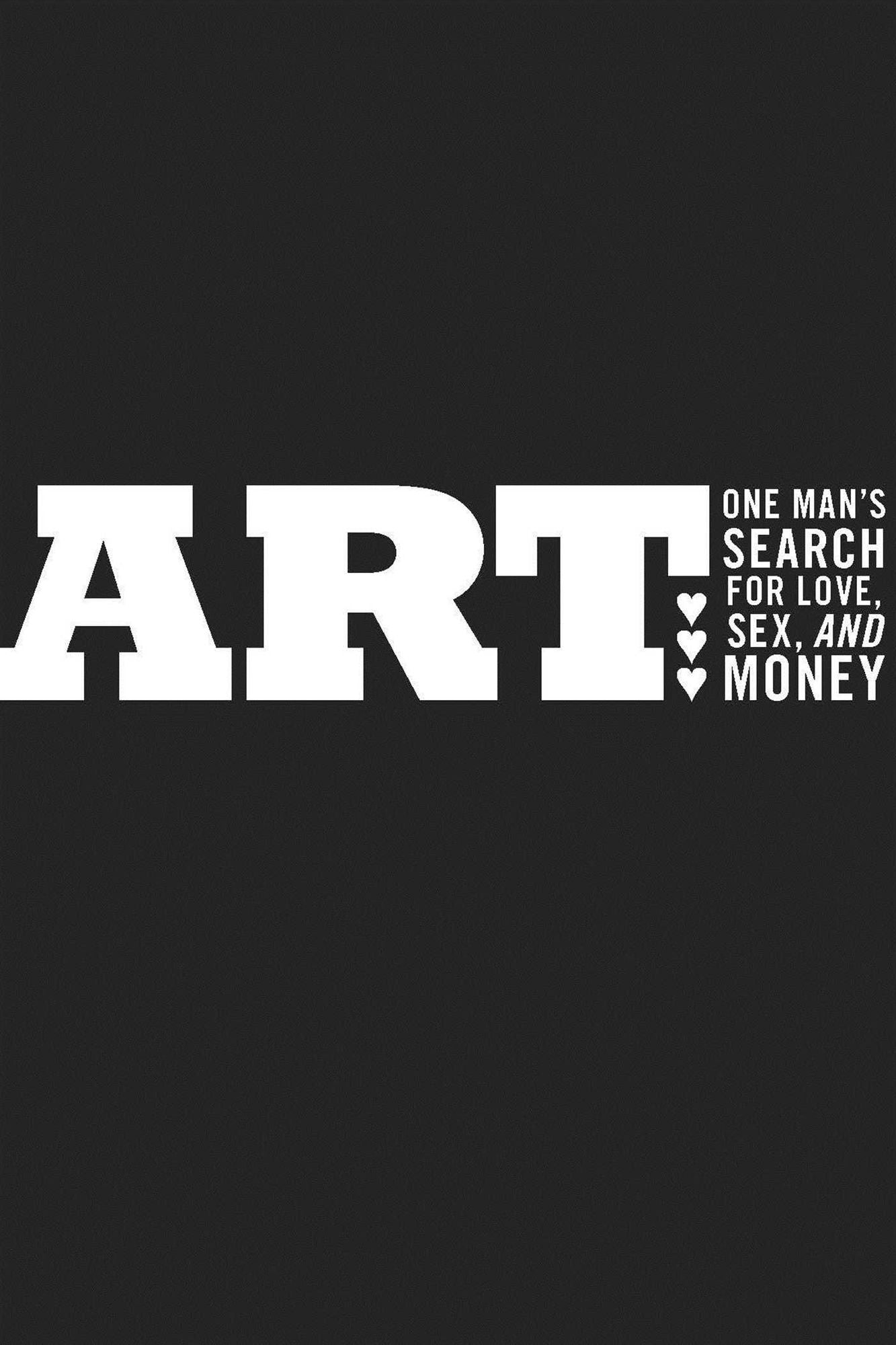 The Art of the Pimp: One Man's Search for Love, Sex, and Money