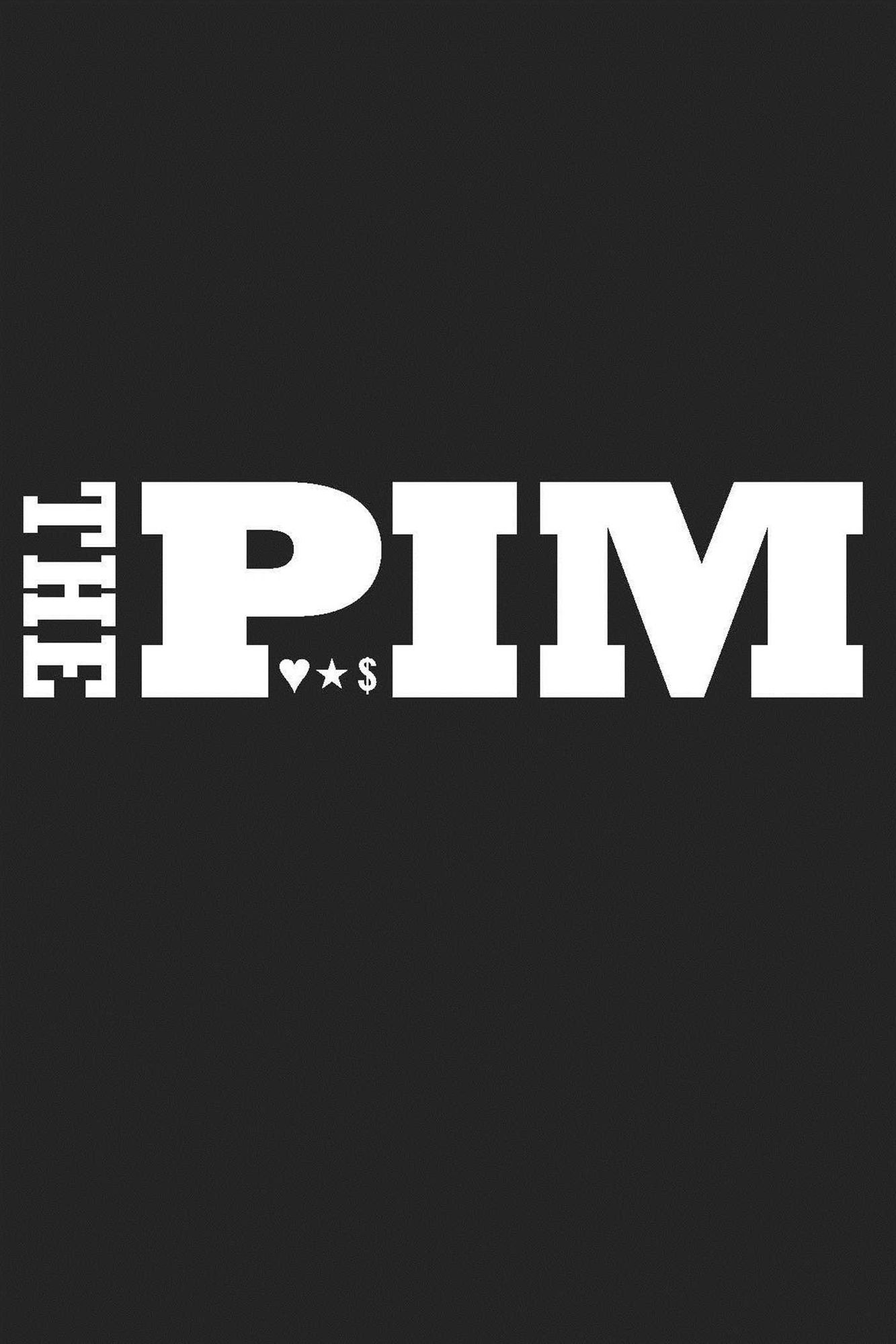 The Art of the Pimp: One Man's Search for Love, Sex, and Money
