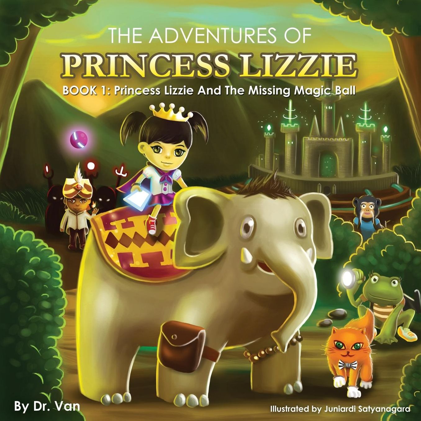 Princess Lizzie and the Magic Missing Ball: Book 1