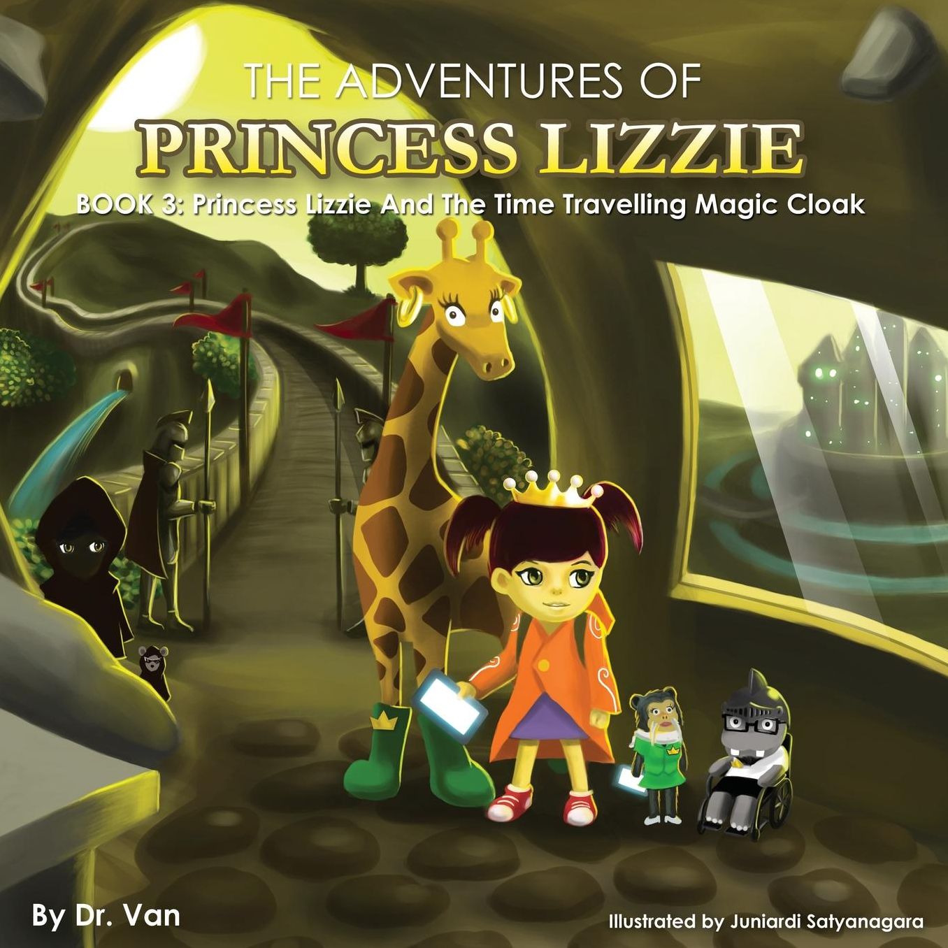 Princess Lizzie and the Time Travelling Magic Cloak: Book 3