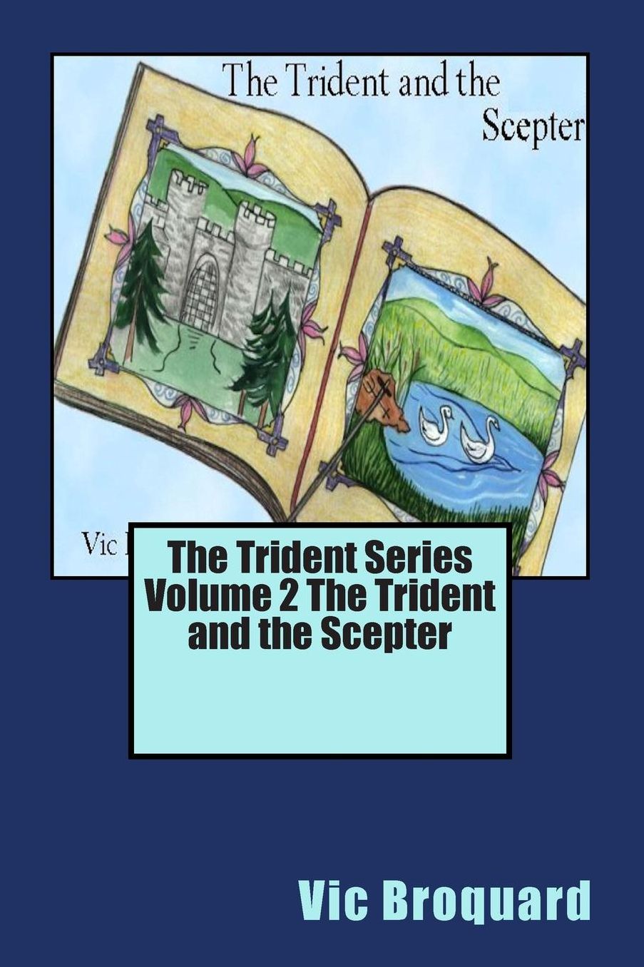 The Trident Series Volume 2 The Trident and the Scepter