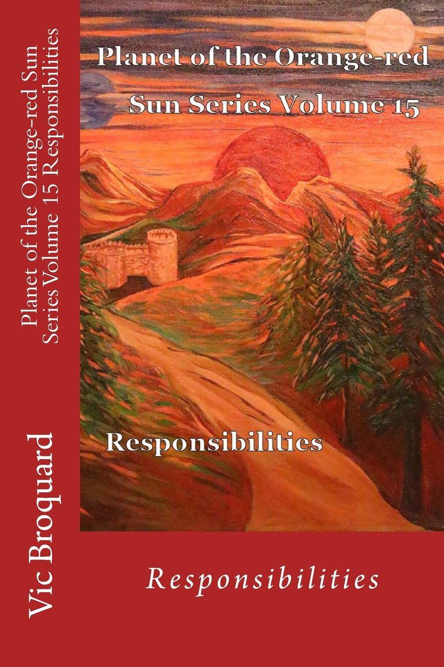 Planet of the Orange-red Sun Series Volume 15 Responsibilities