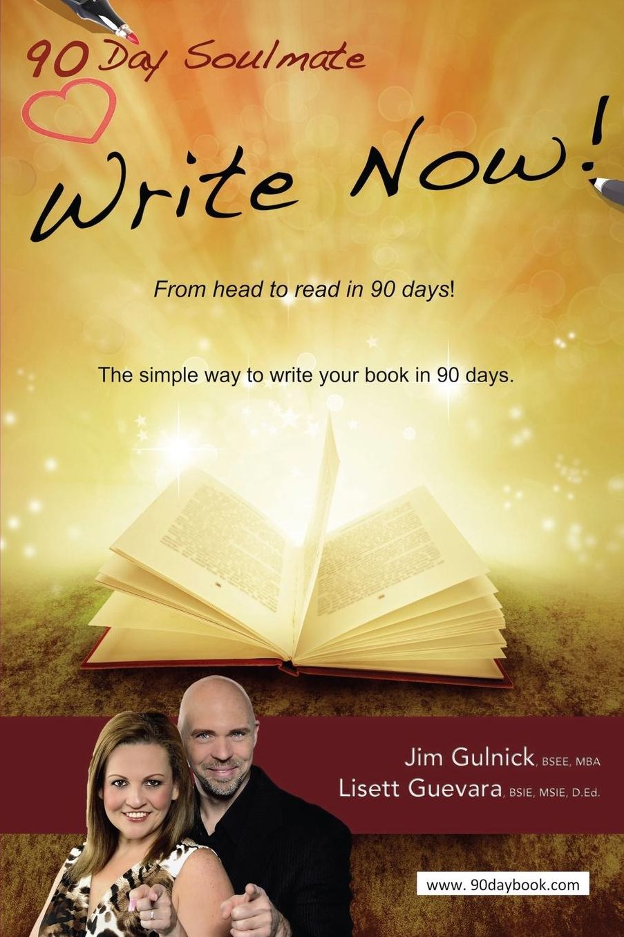 Write Now!: From head to read in 90 days.