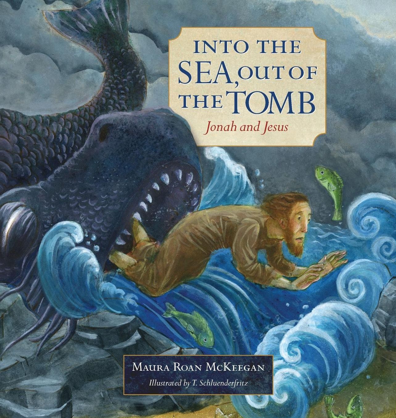 Into the Sea, Out of the Tomb: Jonah and Jesus