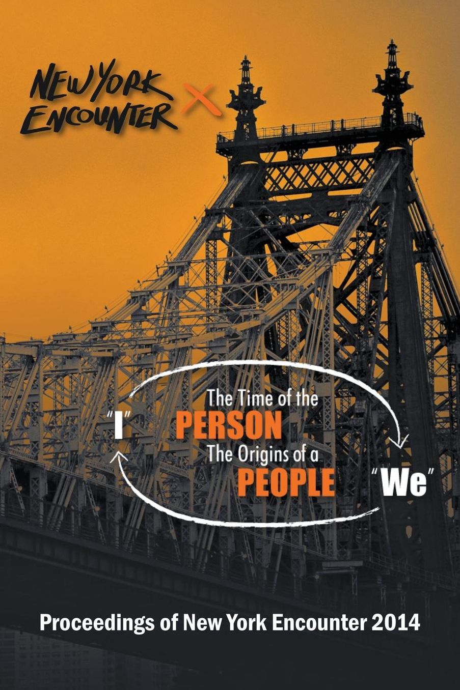 Proceedings of the New York Encounter 2014