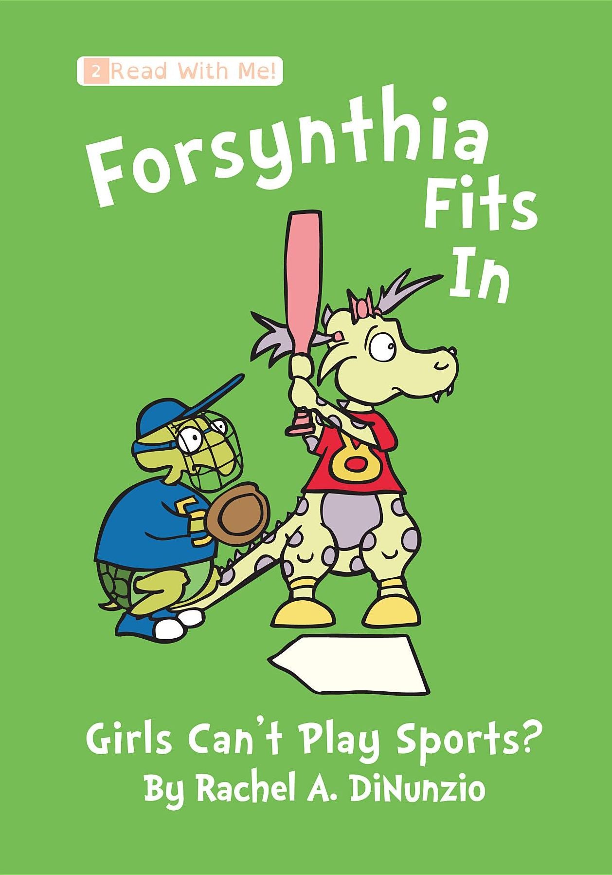 Forsynthia Fits In: Girls Can't Play Sports