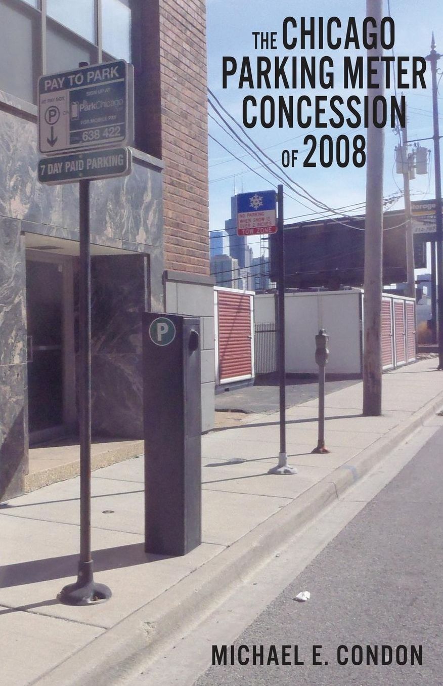 The Chicago Parking Meter Concession of 2008