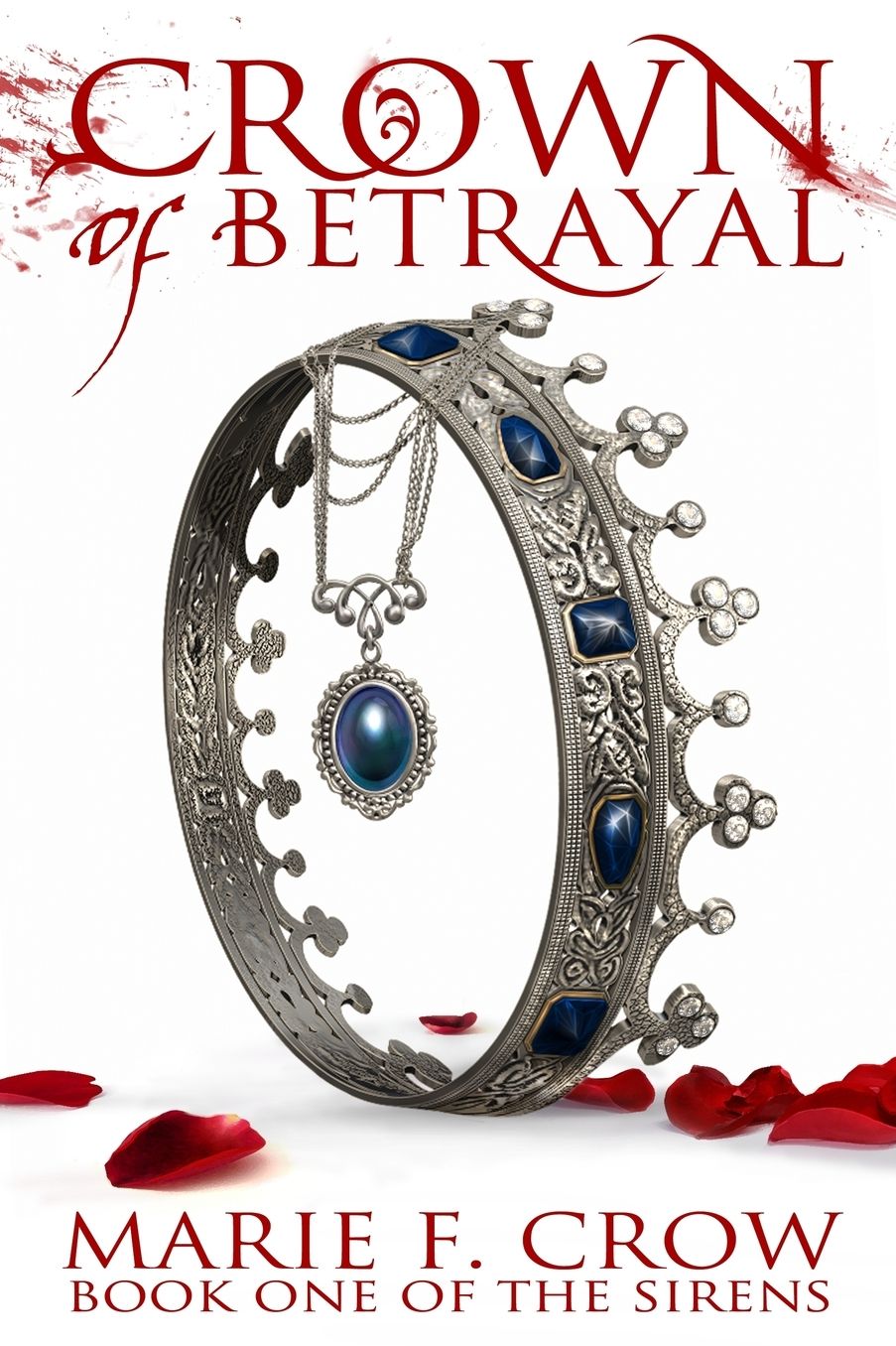 Crown of Betrayal: The Sirens